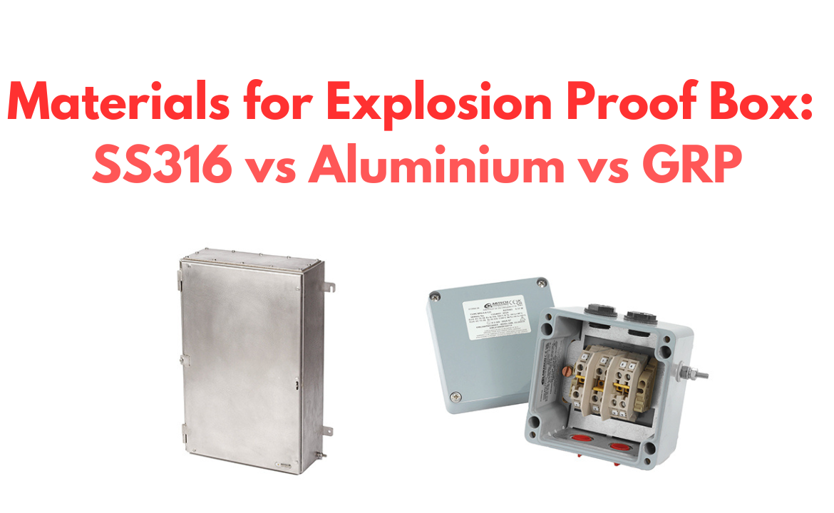 materials for explosion proof junction box